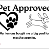 Pet Approved. My humans bought me a big yard for massive zoomies.